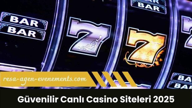 Güvenilir Canlı Casino Siteleri 2025